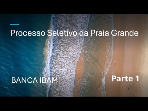 IBAM Board Praia Grande Selection Process 2025 Part 1