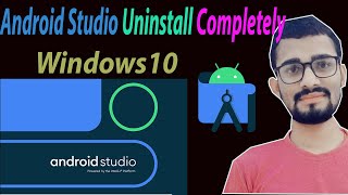 #2021 How to completely remove or uninstall Android Studio || Fully uninstall android studio from pc