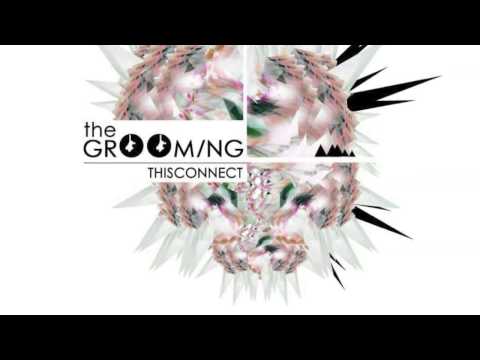 04 The GrOOming - Spring Snow (feat. The Huge)