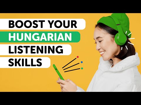 Hungarian Listening Skills: Sharpen and Enhance in 60 Minutes