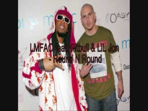 LMFAO feat. Pitbull & LiL Jon - Round N Round HD Quali (July 2009)