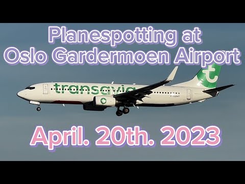 Planespotting at Oslo Gardermoen Airport, April. 20th. 2023