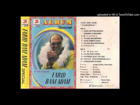 Farid bani adam - ikan laut pun menari di bawah lengan mu