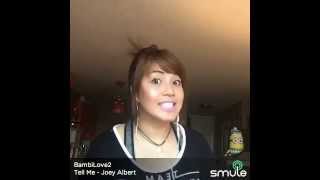 Smule - Tell Me by Bambi