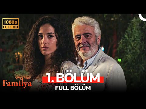 Familya 1.Bölüm (FULL HD)