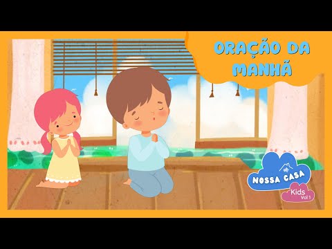 Oração da Manhã/ Salmos 23 | Nossa Casa Kids | Temporada 1