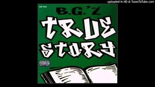 B.G.&#39;Z ft UNLV &amp; Tec-9 - Fuck Big Boy - True Story
