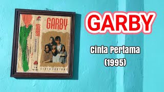 Download lagu GARBY - CINTA PERTAMA ( CASSETE Quality ) 1995 mp3