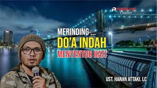 Download lagu Merinding Do'a Indah Menyentuh Hati Ust. Hanan Attaki Lc mp3 Download lagu Merinding Do'a Indah Menyentuh Hati Ust. Hanan Attaki Lc mp3