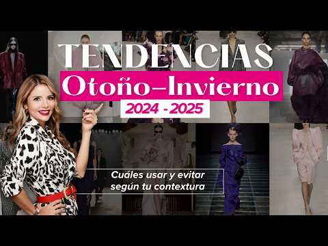 TENDENCIAS OTOÑO/INVIERNO 2024-2025, y mis tips de oro para que elijas las que mas te favorecen