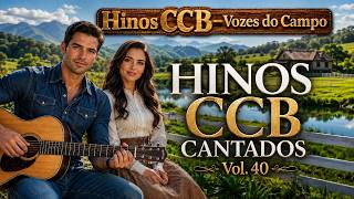 Hinos CCB Selecionados | CCB Vozes do Campo vol. 38