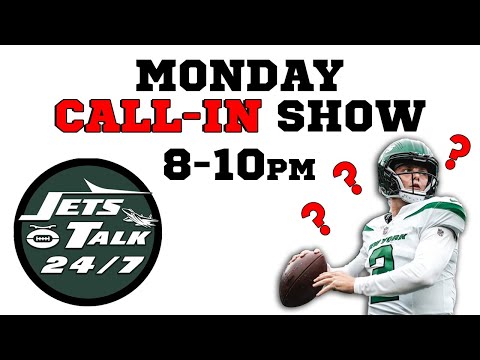 ☎️ CALL IN SHOW  - Jets IMPLODING on Sideline