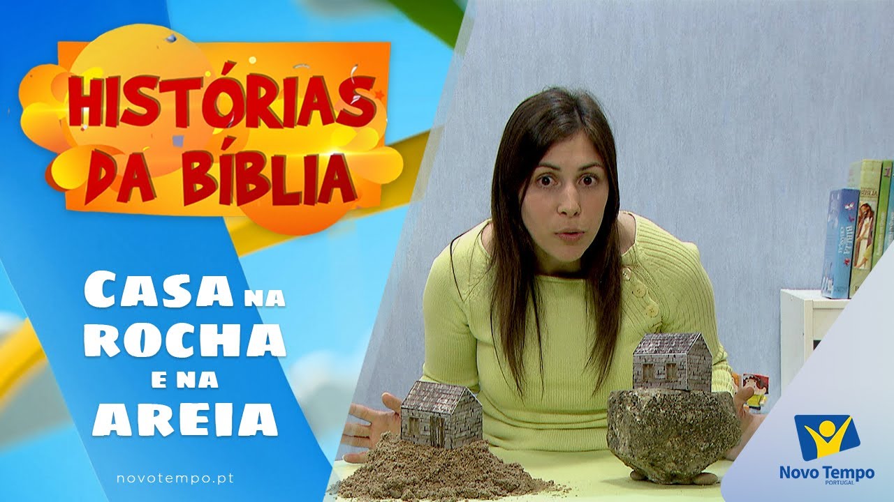 Casa na rocha e na areia - Histórias da Bíblia