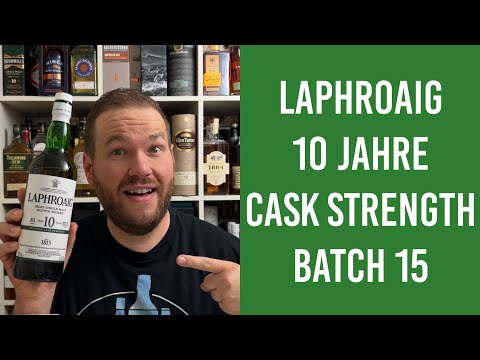 Laphroaig 10 Jahre Cask Strength Batch 15 - Islay Whisky Verkostung | Friendly Mr. Z