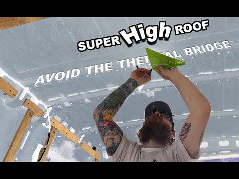 E6p2.  AVOID THE THERMAL BRIDGE | Framing the Promaster | Walls and Roof