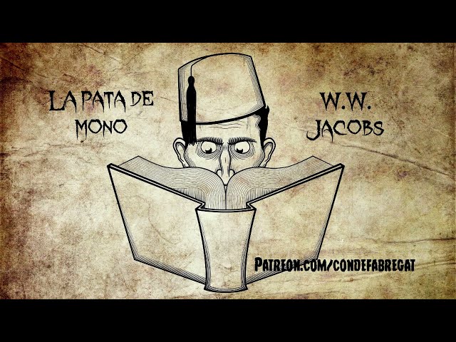 Vídeo relacionado con La Pata del Mono y Otros Grandes Cuentos de Terror