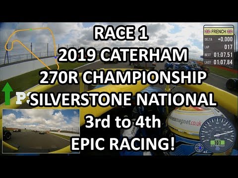 Race 1 - 3rd to 4th - Silverstone National - 2019 Caterham 270R Championship