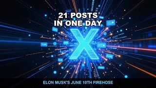 Elon Musk Posted 21 Times on June 10th — What Did He Say?