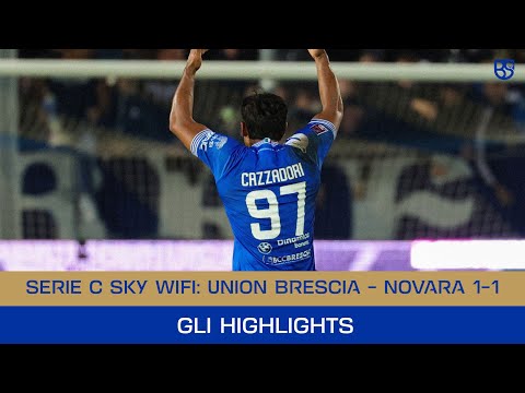 SERIE C SKY WI-FI 25/26 | Union Brescia - Novara 1-1: gli highlights