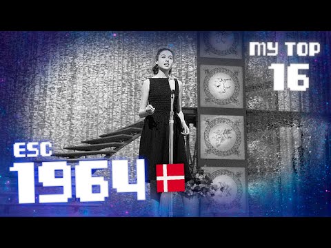 MY TOP 16 | EUROVISION 1964 🇩🇰