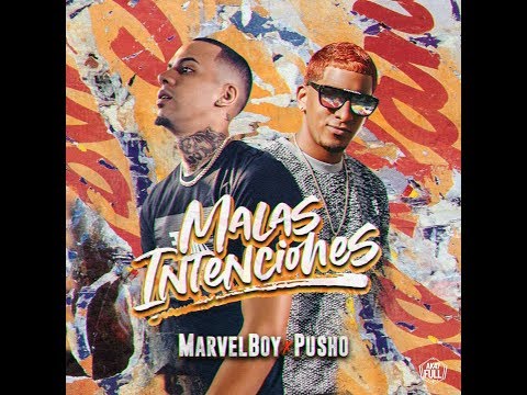 Malas Intenciones - Marvel Boy ft. Pusho (Oficial Audio)