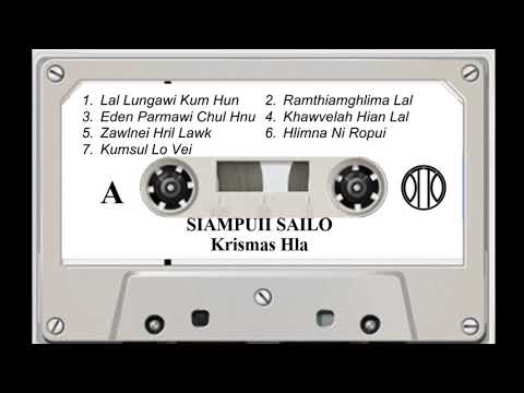 Siampuii Sailo - Krismas Hla (Side - A)