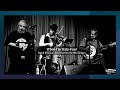 When I'm Sixty Four   David Grisman, John Hartford & Mike Seeger