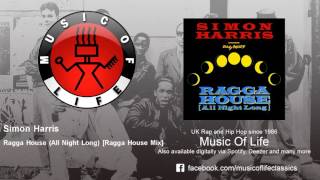 Simon Harris - Ragga House (All Night Long) - Ragga House Mix - feat. Daddy Freddy