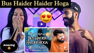Indian Reaction : Bus Haider Haider Hoga  Mesum Ab