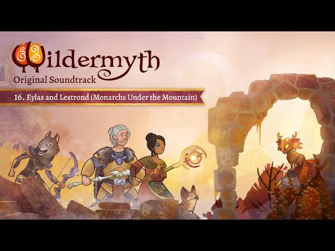Wildermyth OST - 16 - Eylas and Lestrond (Monarchs Under the Mountain)