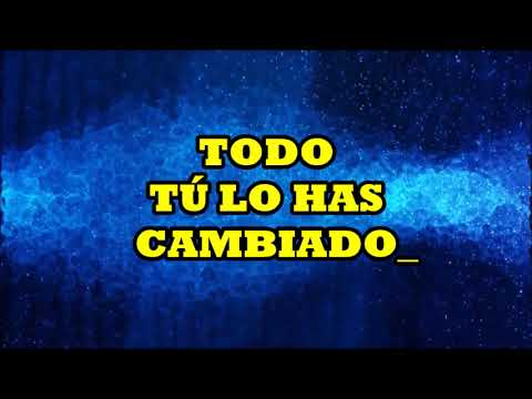 PISTA todo lo has cambiado (C) Danilo Montero - Todo lo has cambiado