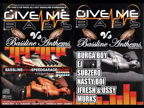 Burgaboy (Set 1) - Give Me Bass Vs Bassline Anthems - Volume 2 2008