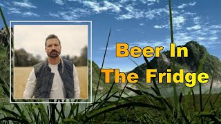 Walker Hayes - Beer In The Fridge  (Lyrics)