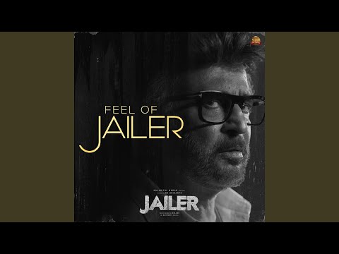Feel of Jailer (From "Jailer")