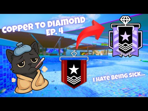 Copper to Diamond (Ep. 4) — I hate being sick. 🤒