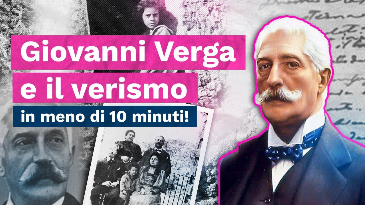 GIOVANNI VERGA e IL VERISMO in meno di 10 MINUTI per la MATURITÀ