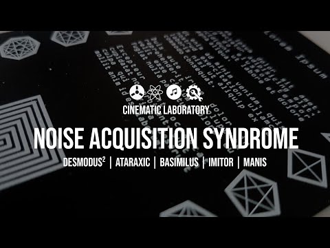 Noise Acquisition Syndrome