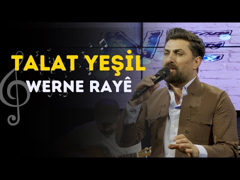TALAT YEŞİL - WERNE RAYÊ | LİVE PERFORMANCE   © 2024