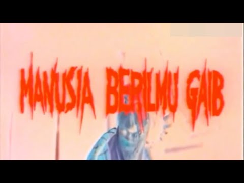 FILM INDONESIA JADUL MANUSIA BERILMU GAIB