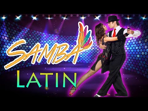 New Dance Samba Songs 2020 - Wonderful Dance Samba Music Nonstop - Best Dancesport Music Full Albu