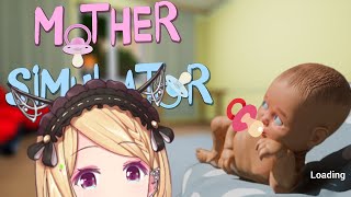 【mother simulator】完全初見！壮絶育児バトル後半戦【Hololive/Akirose】