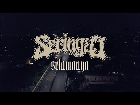 SERINGAI Selamanya (Official Music Video)