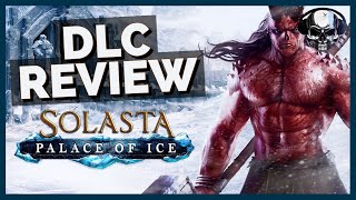 Solasta: CotM | Palace of Ice - DLC Review