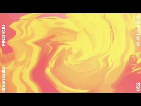 dreamsuite - FIND YOU