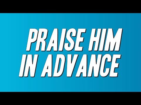 Marvin Sapp - Praise Him In Advance (Lyrics)