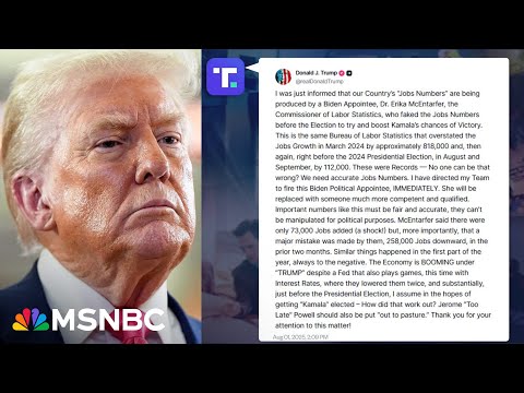 BREAKING: Trump fires Labor Statistics Commissioner hours after weak jobs report