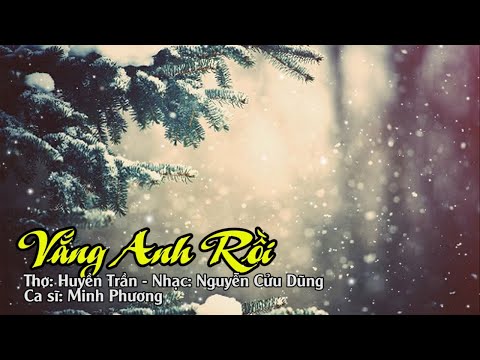 Vắng anh rồi - Minh Phương