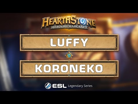 Hearthstone - Luffy vs. Koroneko - ESL Legendary Series Season 2 - Redemption Group C