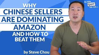 Why Chinese Sellers Are Dominating Amazon And How To Beat Them