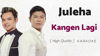 Download lagu Kangen Lagi - Juleha (KARAOKE) mp3